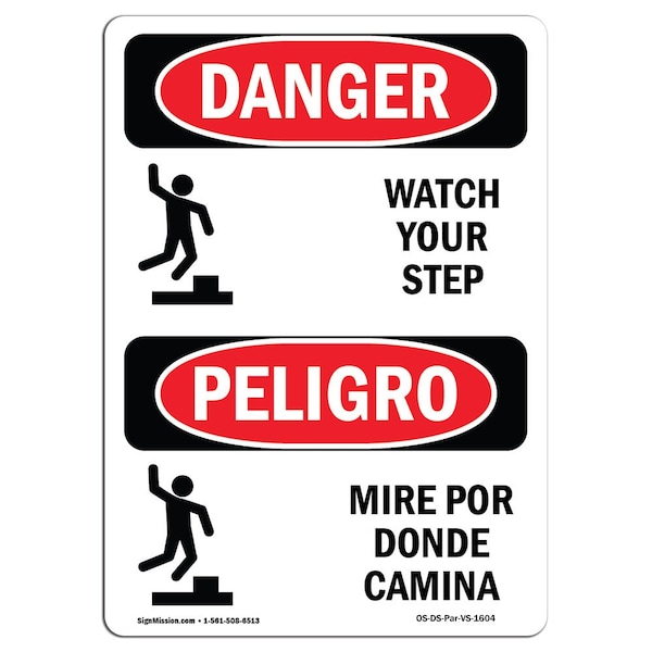 OSHA Sign, Watch Your Step Bilingual, 10in X 7in Alum, 7" W, 10" H, Spanish, OS-DS-A-710-VS-1604